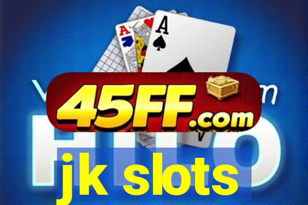 jk slots